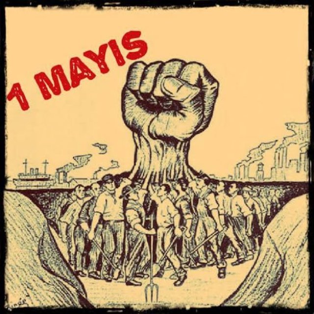 1 Mayıs Emek Ve Dayanışma Günü: Arbedeler Ve Anlamları 1 Mayıs Emek Ve Dayanışma Günü: Arbedeler Ve Anlamları