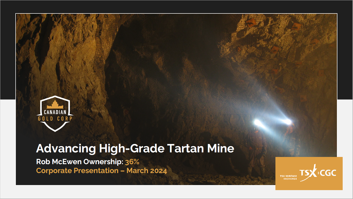 Canadian Gold Corp: $300,000 Manitoba Mineral Development Fund Grant For Tartan Mine Resource Update Canadian Gold Corp: $300,000 Manitoba Mineral Development Fund Grant For Tartan Mine Resource Update