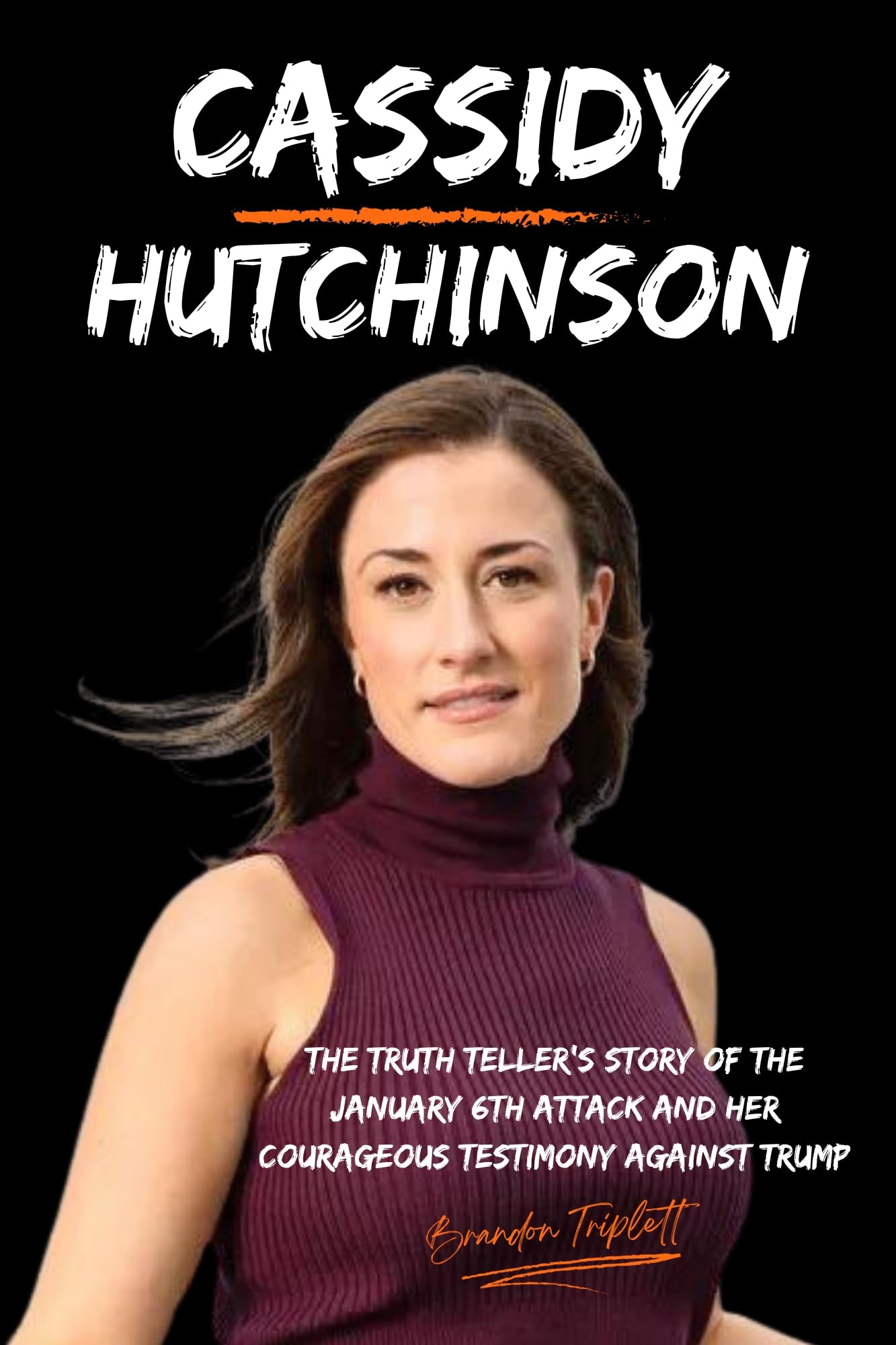 Cassidy Hutchinson's January 6th Testimony: A Memoir In The Works For Fall Release Cassidy Hutchinson's January 6th Testimony: A Memoir In The Works For Fall Release