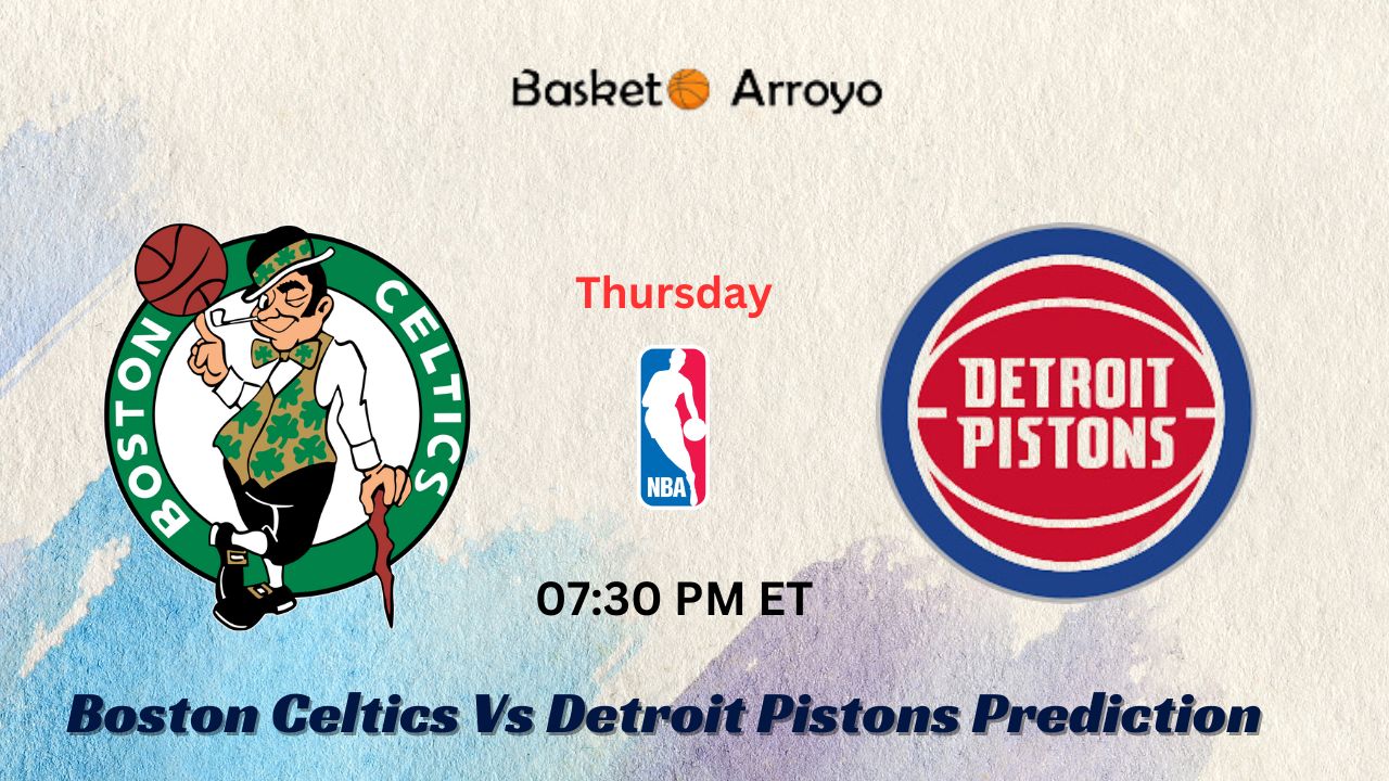 Celtics Vs. Pistons: Game Prediction And Betting Odds Celtics Vs. Pistons: Game Prediction And Betting Odds