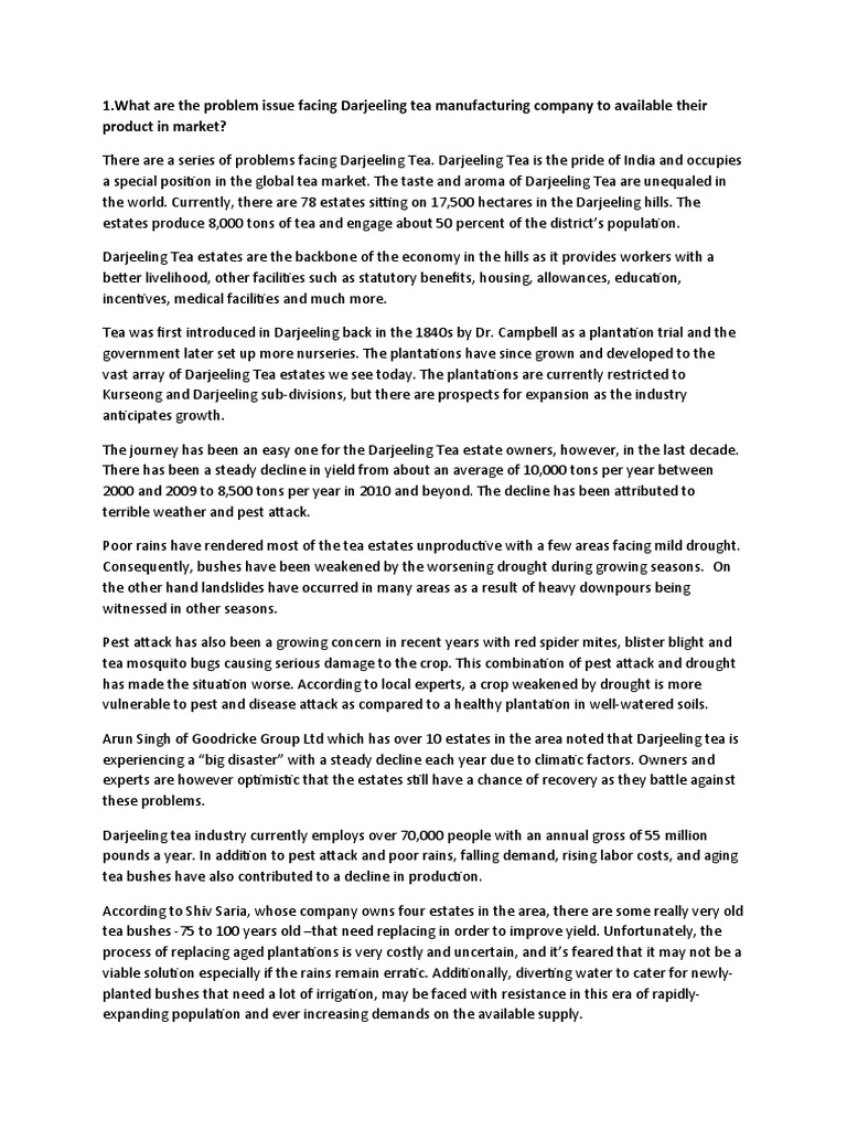 Darjeeling Tea: Facing Production Difficulties Darjeeling Tea: Facing Production Difficulties
