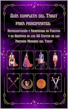 Descifrando Los Arcanos Menores: Guía Para Principiantes Descifrando Los Arcanos Menores: Guía Para Principiantes