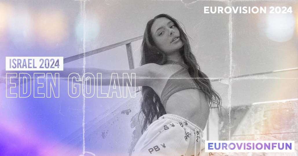 Eurovision 2024: Eden Golan Unveils Israel's Votes Eurovision 2024: Eden Golan Unveils Israel's Votes