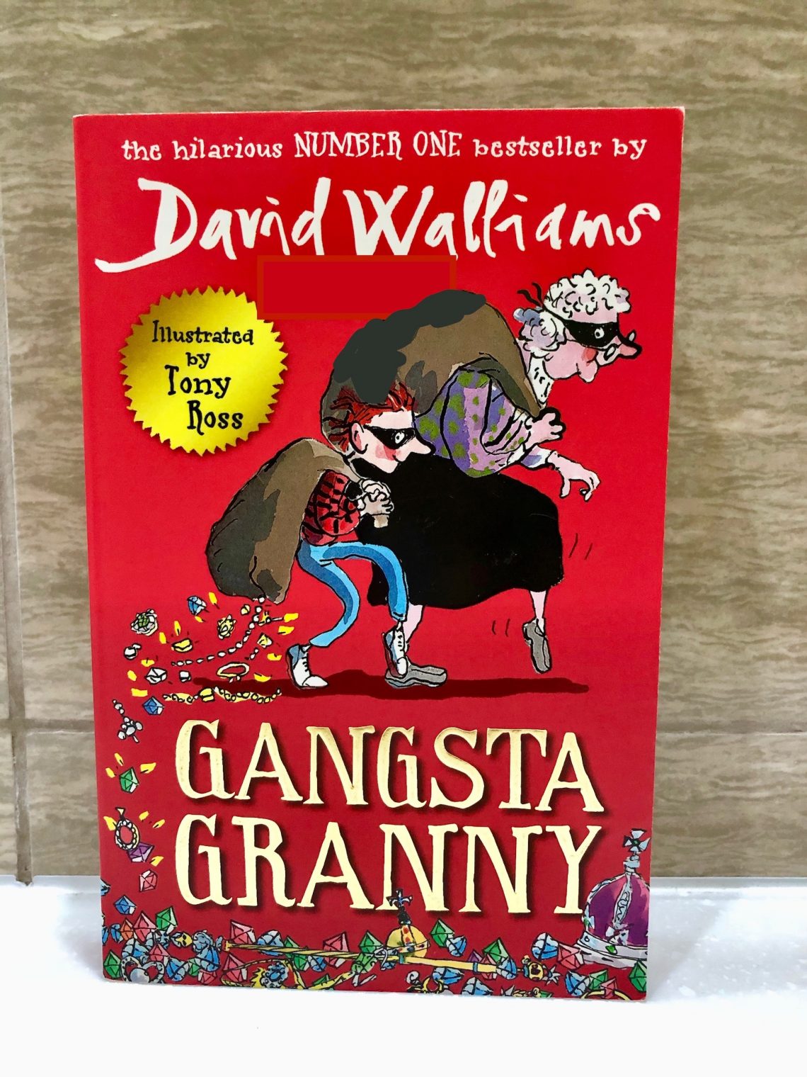 Gangsta Granny: A Hilarious And Heartwarming Adventure Gangsta Granny: A Hilarious And Heartwarming Adventure