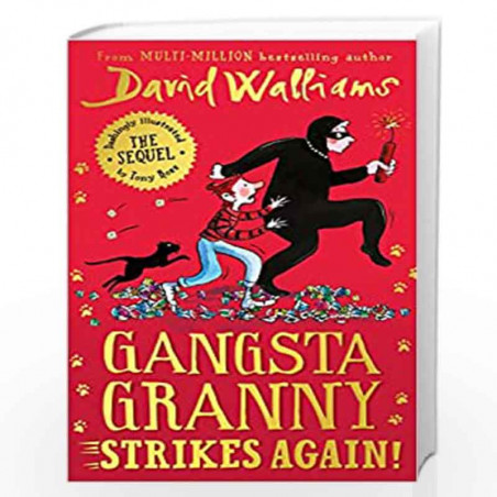 Gangsta Granny: Review And Analysis Of David Walliams' Classic Gangsta Granny: Review And Analysis Of David Walliams' Classic