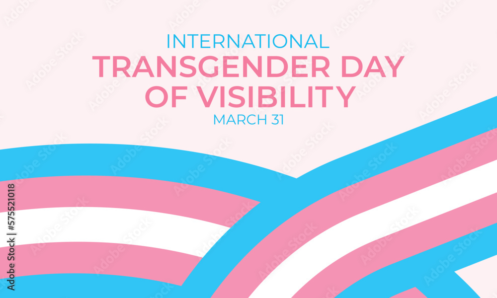 Improving Transgender Mental Health: Exploring The Role Of A Gender Euphoria Scale On Transgender Day Of Visibility Improving Transgender Mental Health: Exploring The Role Of A Gender Euphoria Scale On Transgender Day Of Visibility