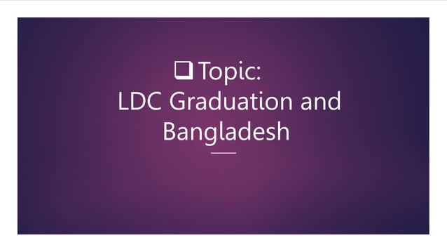 LDC Graduation: Commerce Advisor Underscores Government's Commitment To A Smooth Transition LDC Graduation: Commerce Advisor Underscores Government's Commitment To A Smooth Transition