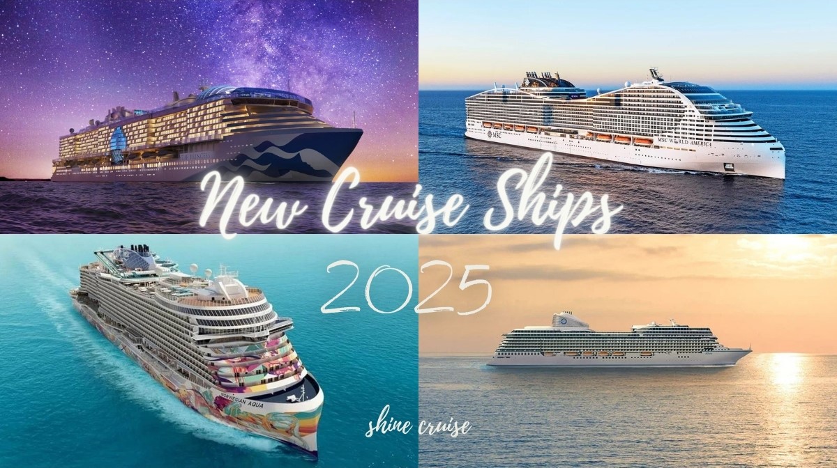 New Cruise Ships Of 2025: The Big Deal Explained New Cruise Ships Of 2025: The Big Deal Explained