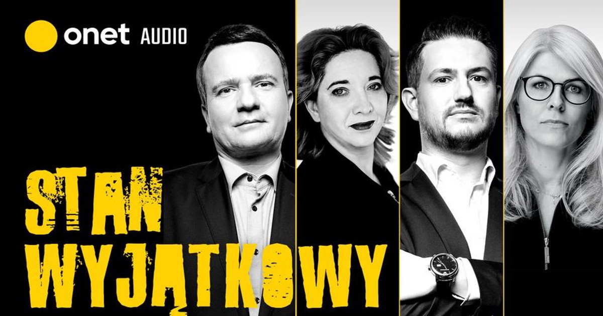 Nowy Podcast Onetu I Newsweeka: Stan Wyjątkowy - Dwa Raz W Tygodniu Nowy Podcast Onetu I Newsweeka: Stan Wyjątkowy - Dwa Raz W Tygodniu
