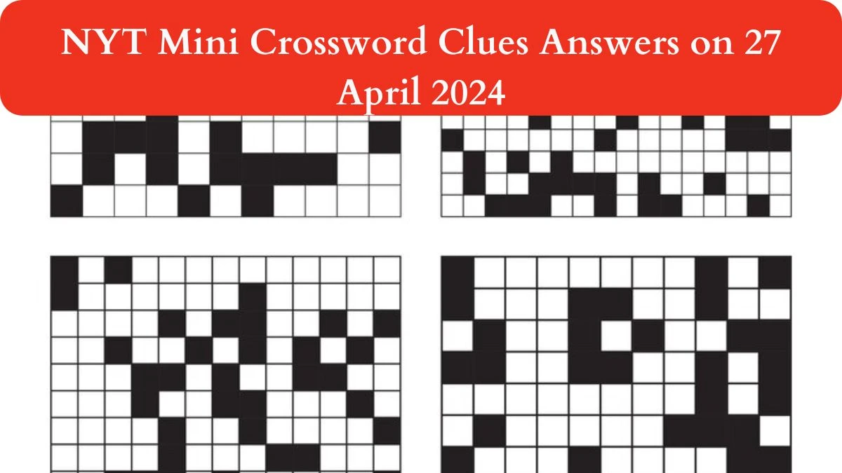 NYT Mini Crossword Clues And Answers: April 20, 2025 NYT Mini Crossword Clues And Answers: April 20, 2025