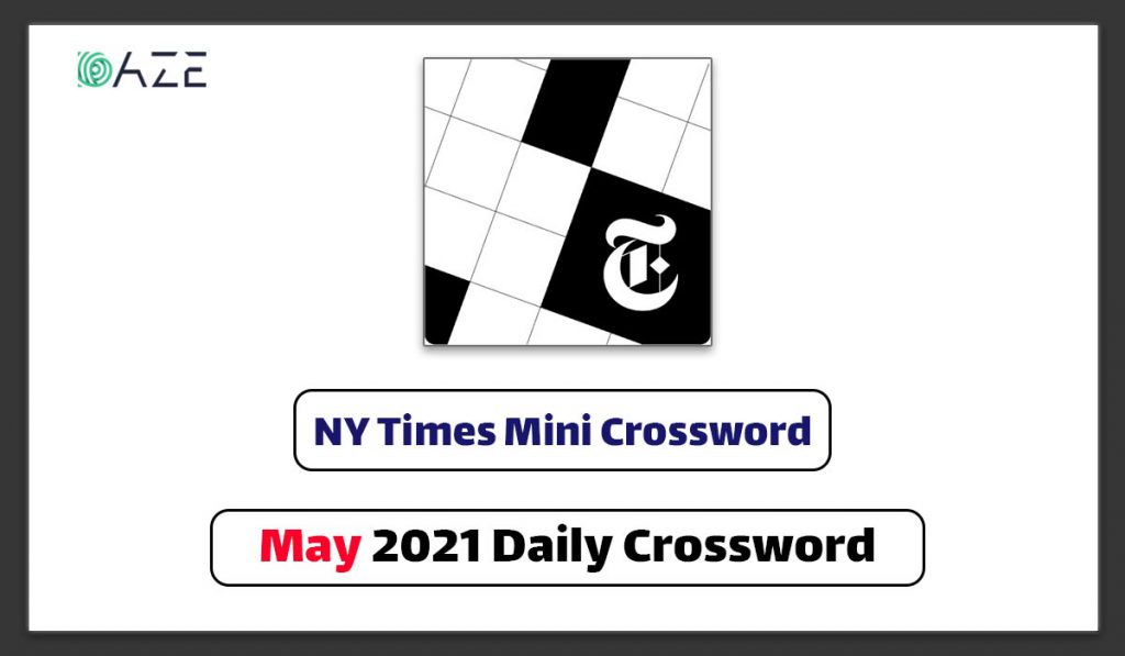 NYT Mini Crossword Clues And Solutions For Sunday, April 19th NYT Mini Crossword Clues And Solutions For Sunday, April 19th