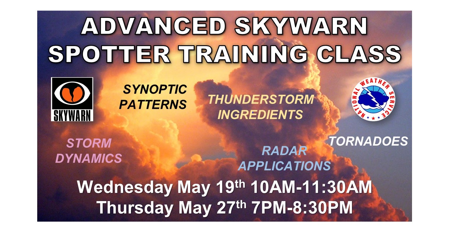 Spring SKYWARN Spotter Training: A Class By Meteorologist Tom Atkins Spring SKYWARN Spotter Training: A Class By Meteorologist Tom Atkins