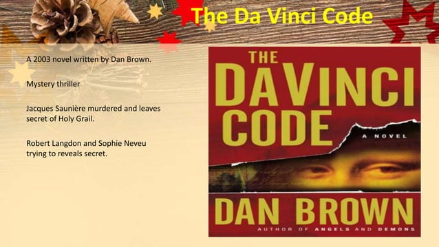 The Da Vinci Code: Symbolism, History, And Controversy The Da Vinci Code: Symbolism, History, And Controversy