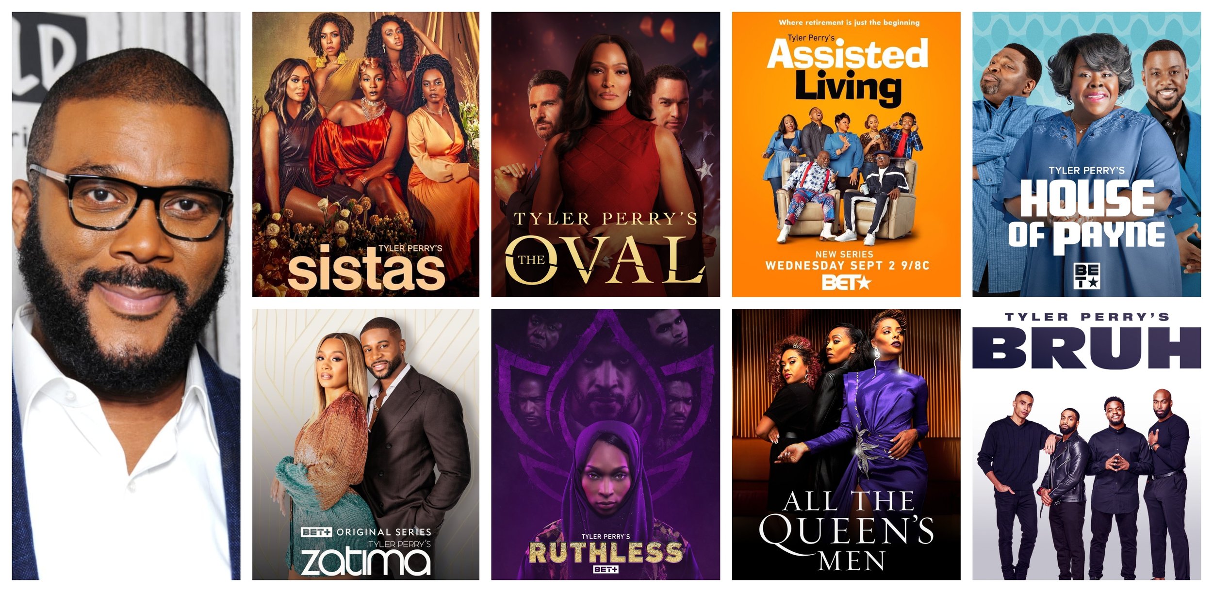 Tyler Perry's Eight BET Shows: A Six-Year Run Of Uninterrupted Success Tyler Perry's Eight BET Shows: A Six-Year Run Of Uninterrupted Success